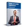 Sag ja zum Erfolg - Bücher